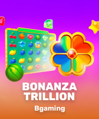 BONANZA TRILLION